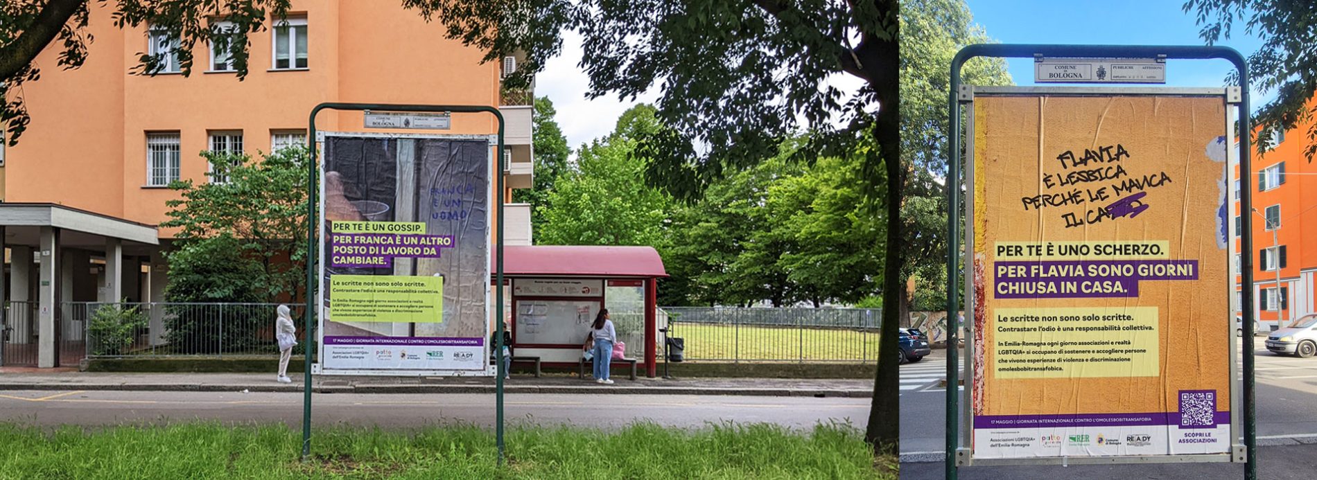 Non sono solo scritte, foto che riprendono la campagna esposta sugli impianti di affissione